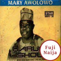 Haruna Ishola  Erin Onihun Se Nile / Mary Awolowo