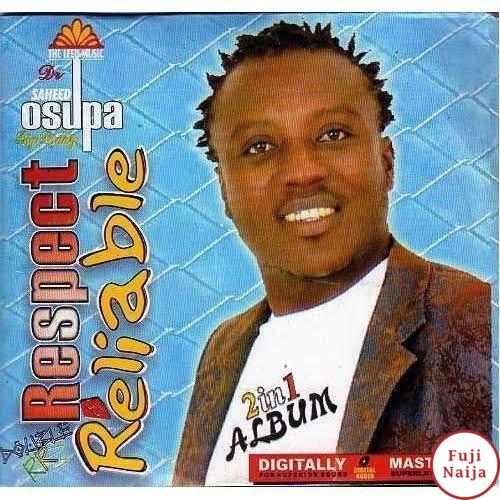 Saheed Osupa  Respect