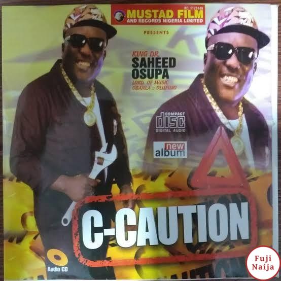 King Saheed Osupa  C Caution