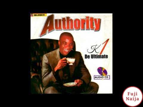 Wasiu Ayinde K1  Authority