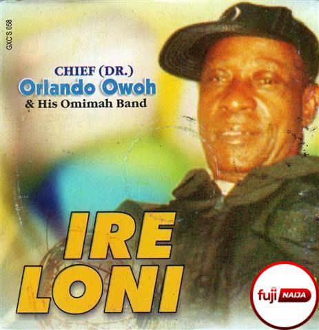 Orlando Owoh - Ireloni 