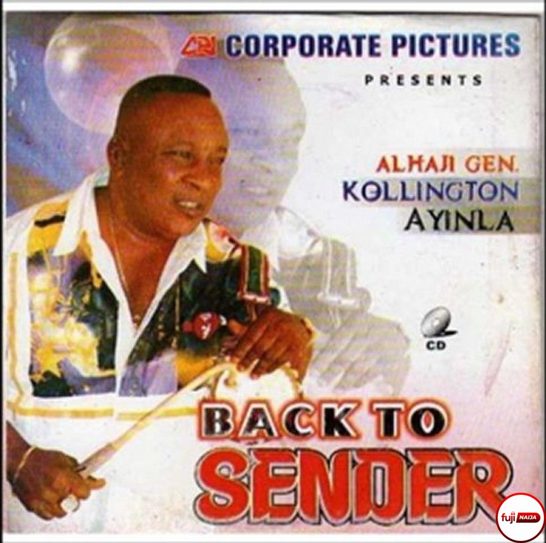 Ayinla Kollington - Back To Sender