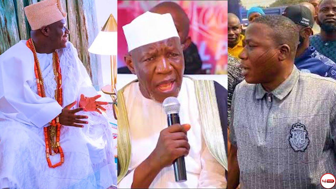 Sheik Muyideen Ajani Bello Blast Ooni of Ife For Going to Abuja