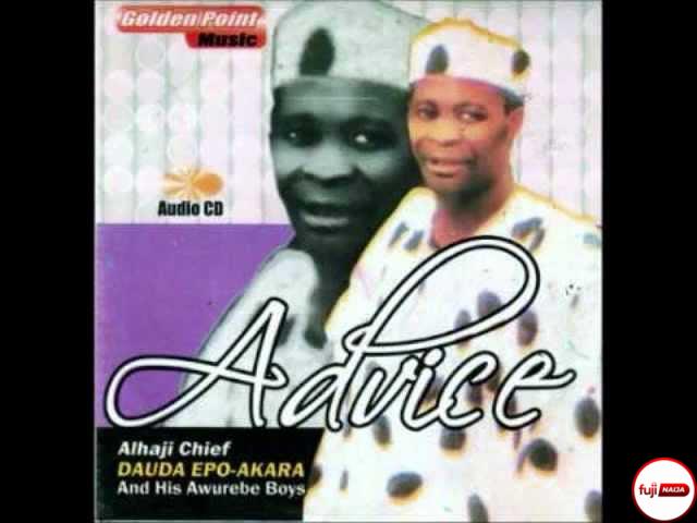 Dauda Epo Akara - Mose Ba Asiwaju Olorin