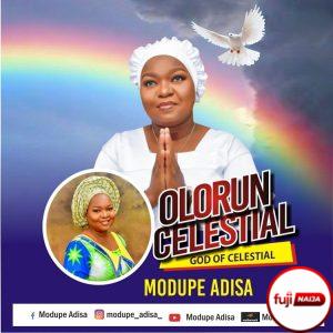 Olorun Celestial (God of Celestial)  Modupe Adisa