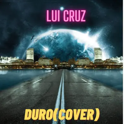 Lui Cruz – Duro (Cover)